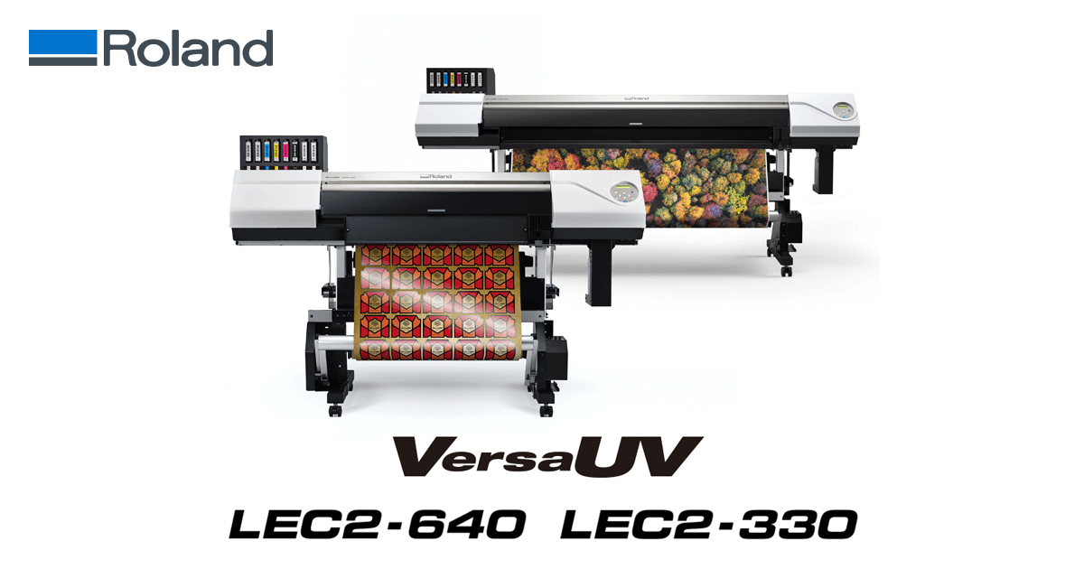 Lec2 Roland Roland DG Launches VersaUV LEC2-640/330 Printer/Cutters for Immediate ...