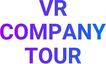 VR COMPANY TOUR